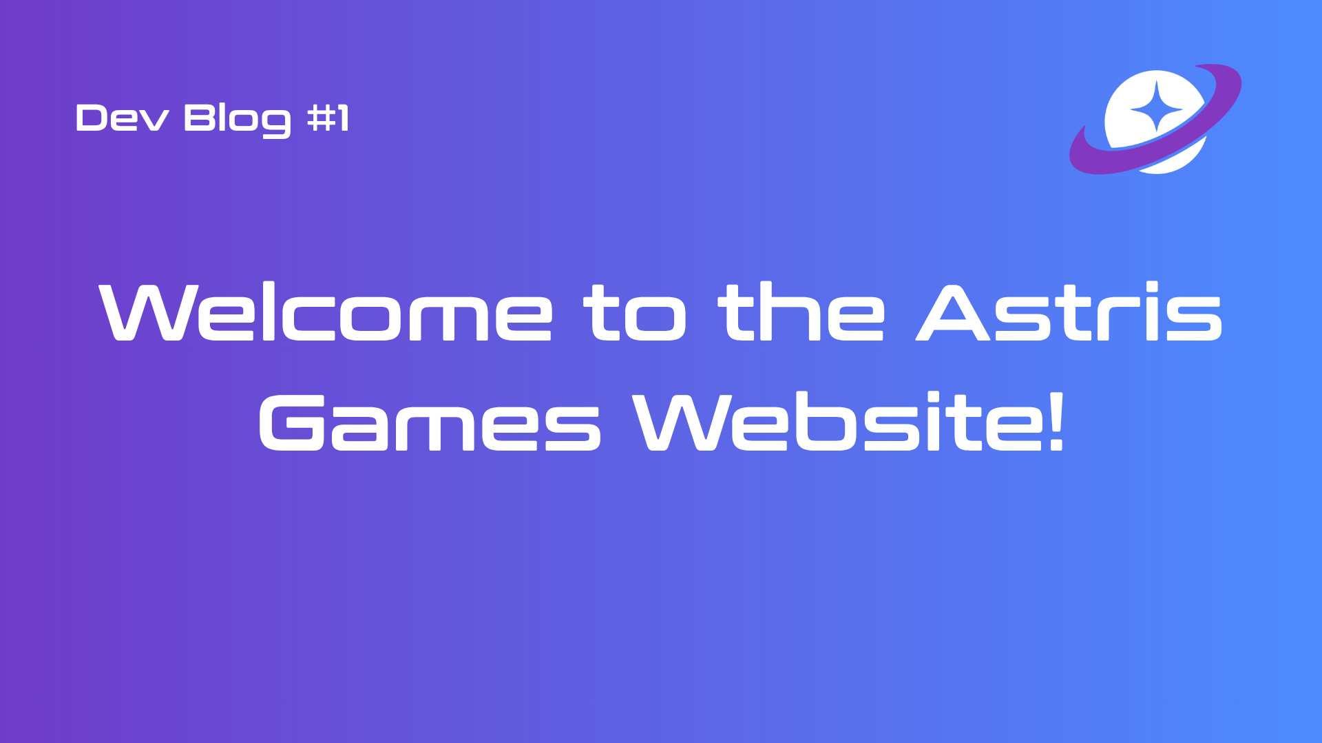 Welcome to the Astris Games Website!